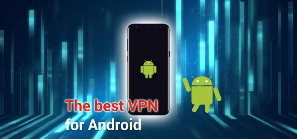 best vpn for android unlimited data best vpn for android unlimited data