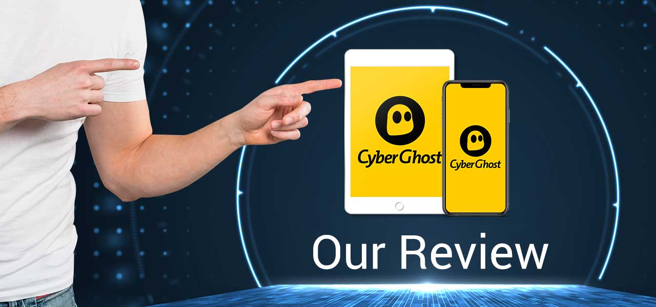 cyberghost review 2021