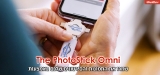 ביקורת : The PhotoStick Omni – המכשיר לגיבוי המדיה שלכם 2023