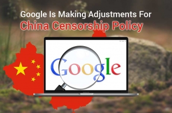 Google Is Making Adjustments For China Censorship Policy