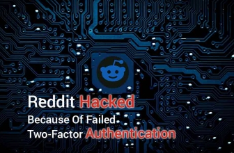 Reddit Hacked Because Of Failed Two-Factor Authentication